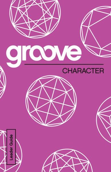 Cover for Michael Adkins · Groove: Character Leader Guide (Pocketbok) (2015)