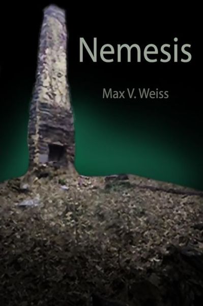 Cover for Max V Weiss · Nemesis (Paperback Book) (2015)