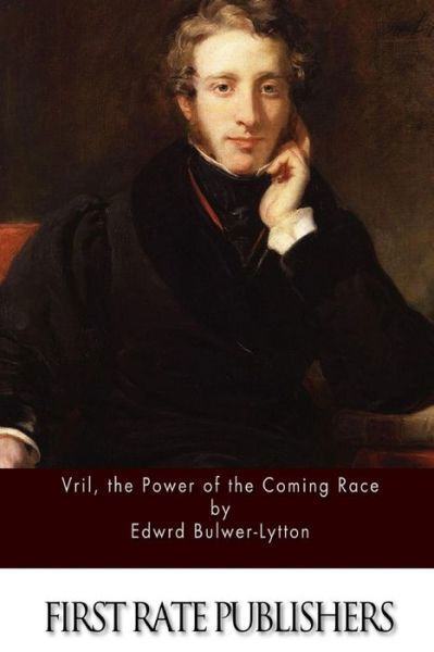 Cover for Edward Bulwer-lytton · Vril, the Power of the Coming Race (Paperback Book) (2015)