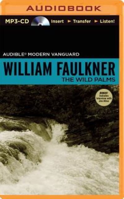 Cover for William Faulkner · Wild Palms, The (MP3-CD) (2016)