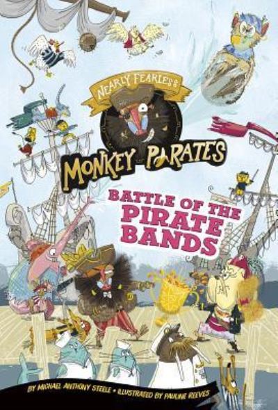 Cover for Michael Anthony Steele · Battle of the Pirate Bands A 4D Book (Book) (2018)