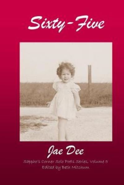 Cover for Jae Dee · Sixty-Five (Paperback Bog) (2016)