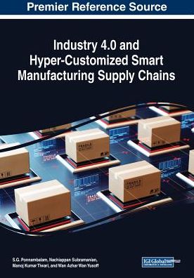 Cover for Industry 4.0 and Hyper-Customized Smart Manufacturing Supply Chains (Taschenbuch) (2019)