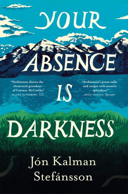 Cover for Jon Kalman Stefansson · Your Absence is Darkness (Taschenbuch) (2025)