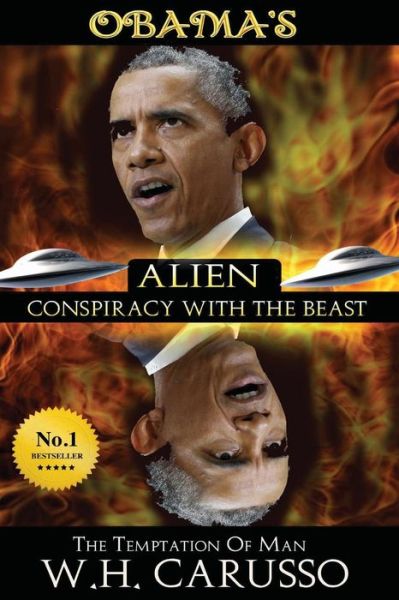 Cover for W H Carusso · Obama's Alien Conspiracy with the Beast (Paperback Book) (2016)