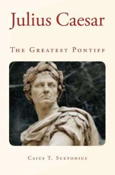 Cover for Caius T Suetonius · Julius Caesar (Paperback Book) (2016)