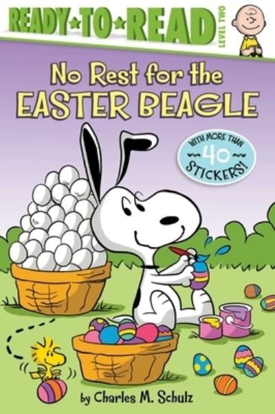 Cover for Charles M. Schulz · No Rest for the Easter Beagle (Book) (2020)
