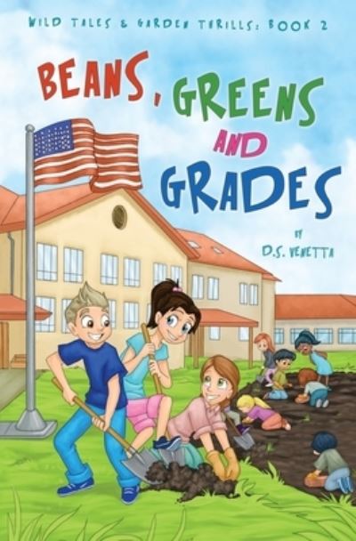 Cover for D S Venetta · Beans, Greens &amp; Grades (Paperback Book) (2016)