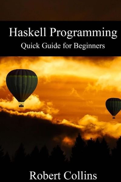 Cover for Robert Collins · Haskell Programming (Paperback Book) (2016)