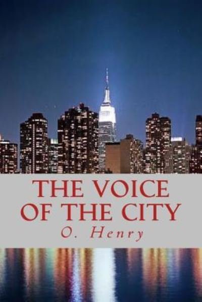 Cover for O Henry · The Voice of the City (Paperback Bog) (2016)