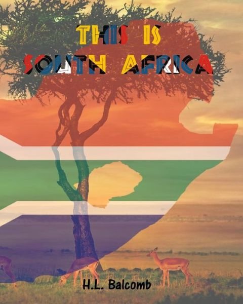 Cover for H L Balcomb · This is South Africa (Pocketbok) (2017)