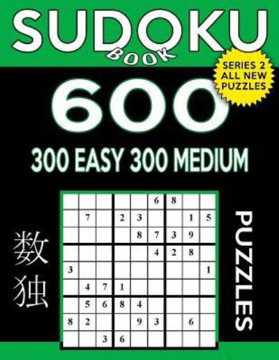 Cover for Sudoku Book · Sudoku Book 600 Puzzles, 300 Easy and 300 Medium (Paperback Bog) (2017)