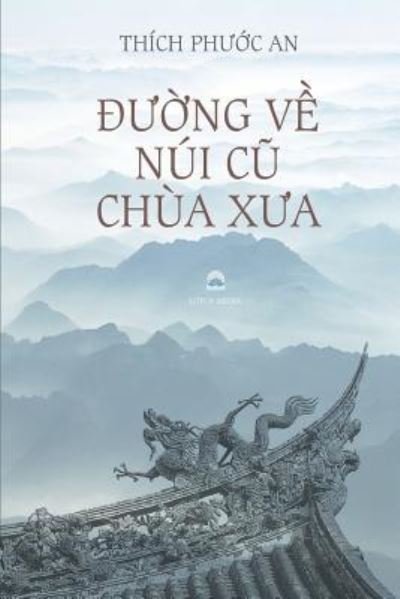 Cover for Phuoc an Thich · Duong Ve Nui Cu Chua Xua (Paperback Bog) (2017)