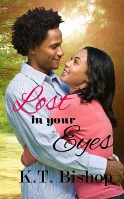 Cover for Kt Bishop · Lost in Your Eyes (Paperback Book) (2017)