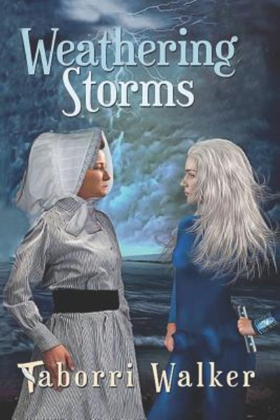 Cover for Taborri Walker · Weathering Storms (Paperback Book) (2017)