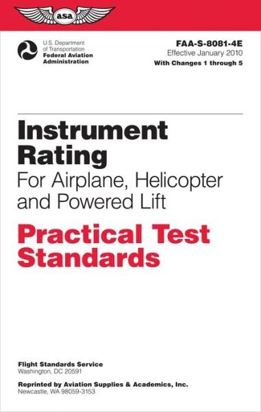 Cover for Federal Aviation Administration (Faa) · Instrument Rating Practical Test Standards for Airplane, Helicopter &amp; Powered Lift: Faa-s-8081-4e - Practical Test Standards Series (Taschenbuch) (2010)