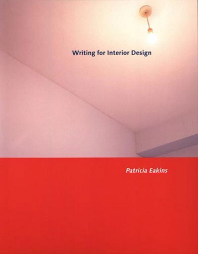 Cover for Patricia Eakins · Writing for Interior Design (Paperback Book) (2005)