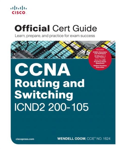 Cover for Wendell Odom · CCNA Routing and Switching ICND2 200-105 Official Cert Guide - Official Cert Guide (Book) (2016)