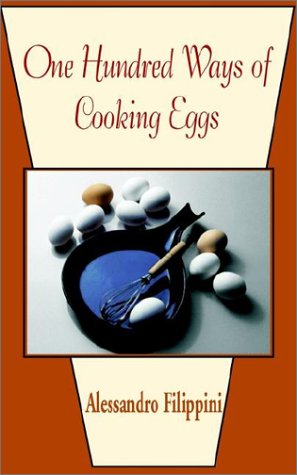 Cover for Alessandro Filippini · One Hundred Ways of Cooking Eggs (Paperback Book) (2002)