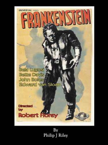 Cover for Philip J Riley · Robert Florey's Frankenstein Starring Bela Lugosi (Paperback Bog) (2010)