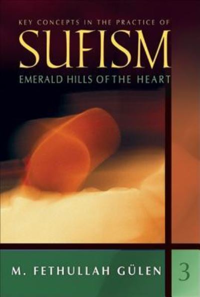 Cover for Fethullah Gulen · Key Concepts in the Practice of Sufism (Paperback Book) (2007)