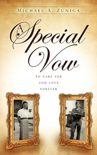 Cover for Michael A. Zuniga · A Special Vow (Paperback Book) (2009)