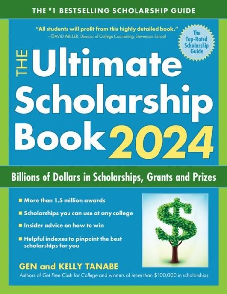 Cover for Gen Tanabe · The Ultimate Scholarship Book 2024: Billions of Dollars in Scholarships, Grants and Prizes (Paperback Book) (2023)