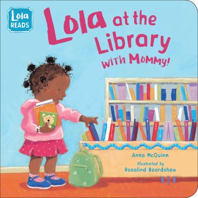 Cover for Anna McQuinn · Lola at the Library (with Mommy) (Book) (2020)