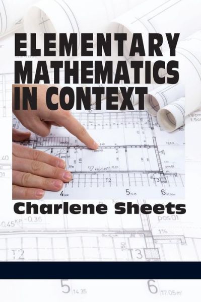 Cover for Charlene Sheets · Elementary Mathematics in Context (Paperback Book) (2013)