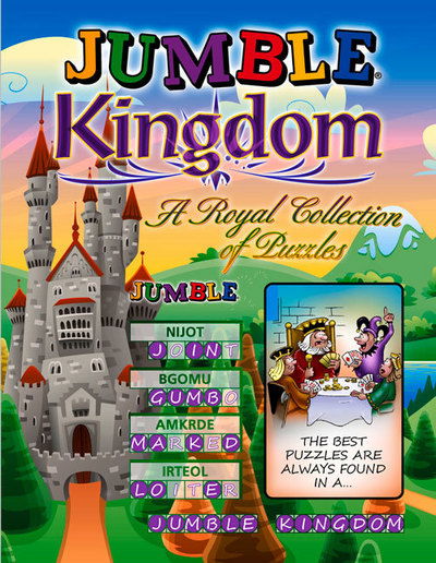 Cover for Tribune Content Agency Llc · Jumble (R) Kingdom: a Royal Collection of Regal Puzzles (Paperback Book) (2015)