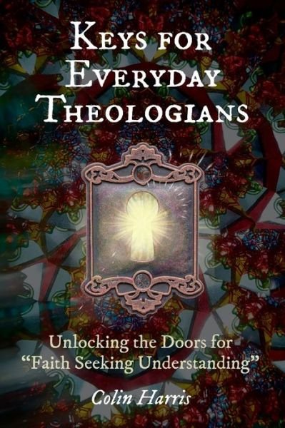 Cover for Colin Harris · Keys for Everyday Theologians (Paperback Book) (2022)