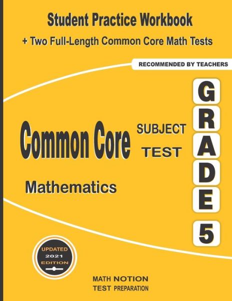 Common Core Subject Test Mathematics Grade 5 - Math Notion - Books - Math Notion - 9781636200798 - January 26, 2021