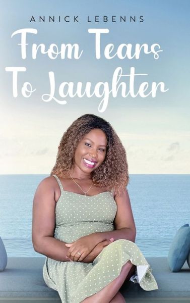 Cover for Annick Lebenns · From Tears to Laughter (Hardcover Book) (2021)