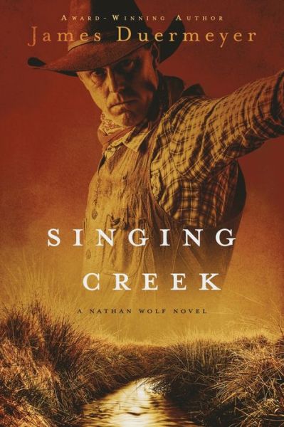 Cover for James Duermeyer · Singing Creek - Nathan Wolf (Paperback Book) (2021)