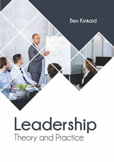 Cover for Ben Kinkaid · Leadership: Theory and Practice (Hardcover Book) (2022)