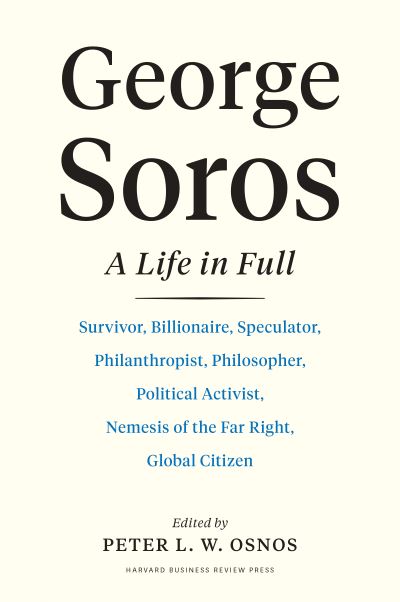 Cover for Osnos, Peter (Ed) · George Soros: A Life In Full (Hardcover Book) (2022)