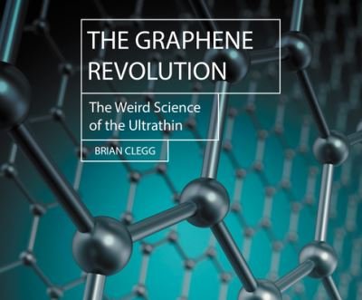 Cover for Brian Clegg · The Graphene Revolution (CD) (2021)
