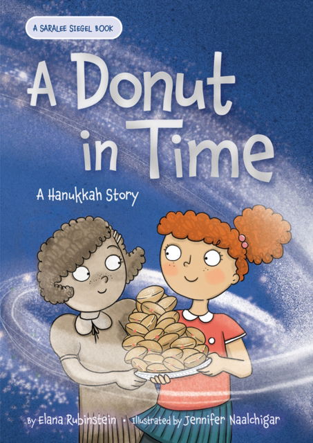 Cover for Elana Rubinstein · A Donut in Time: A Hanukkah Story - Saralee Siegel (Paperback Book) (2024)