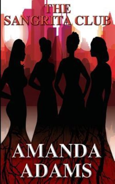 Cover for Amanda Adams · The Sangrita Club (Paperback Book) (2016)