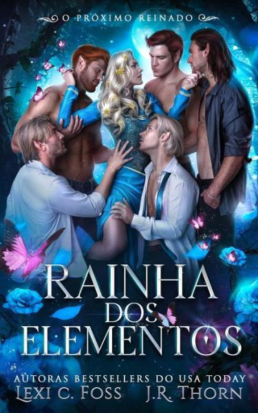Cover for Lexi C. Foss · Rainha Dos Elementos (Buch) (2022)