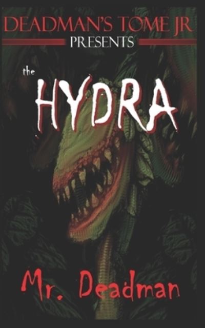 Cover for Deadman · Deadman's Tome Jr The Hydra (Paperback Bog) (2019)