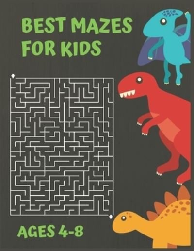 Best Mazes for Kids Ages 4-8 - Laal Piran - Bøger - Independently Published - 9781700349798 - 16. oktober 2019