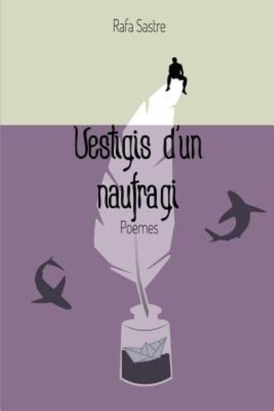 Cover for Rafa Sastre · Vestigis d'Un Naufragi (Paperback Bog) (2018)