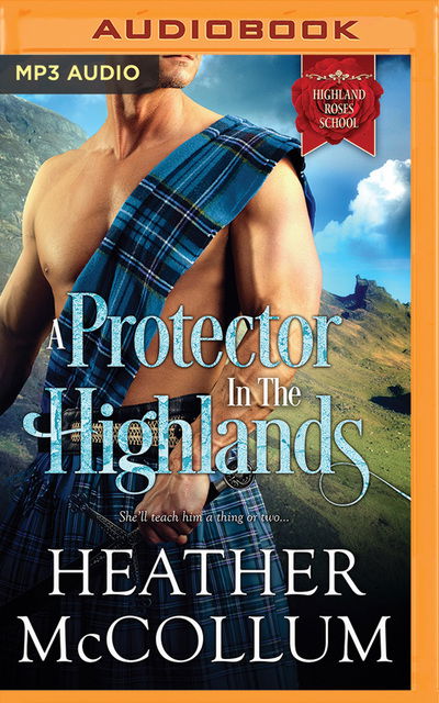 Cover for Heather Mccollum · Protector in the Highlands a (Audiobook (CD)) (2019)