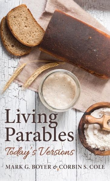 Cover for Mark G Boyer · Living Parables (Hardcover Book) (2020)