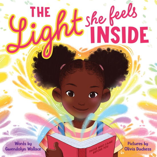 Cover for Gwendolyn Wallace · The Light She Feels Inside (Hardcover Book) (2023)