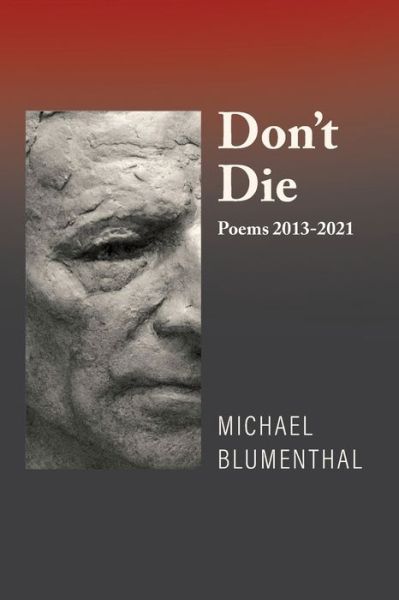 Cover for Michael Blumenthal · Don't Die (Paperback Book) (2021)