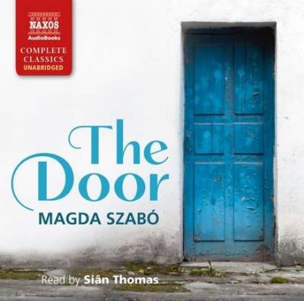 Szabo: The Door - Sian Thomas - Musik - Naxos Audiobooks - 9781781980798 - 10. März 2017