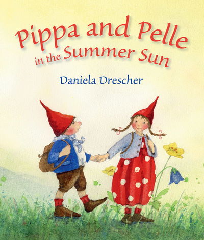 Cover for Daniela Drescher · Pippa and Pelle in the Summer Sun (Kartonbuch) (2017)