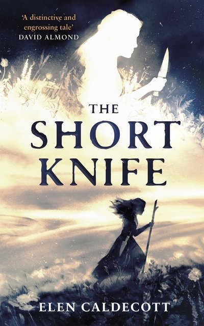 Cover for Elen Caldecott · The Short Knife (Innbunden bok) (2020)